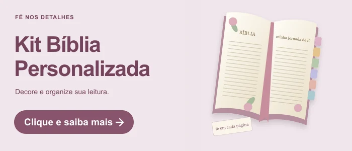 Kit Bíblia Personalizada. Decore e organize sua leitura. Clique e saiba mais.