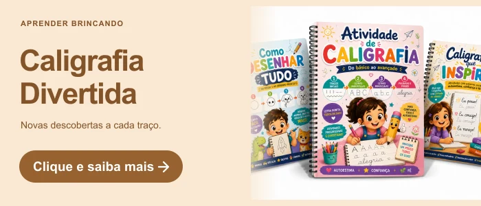 Caligrafia Divertida. Novas descobertas a cada traço. Clique e saiba mais.