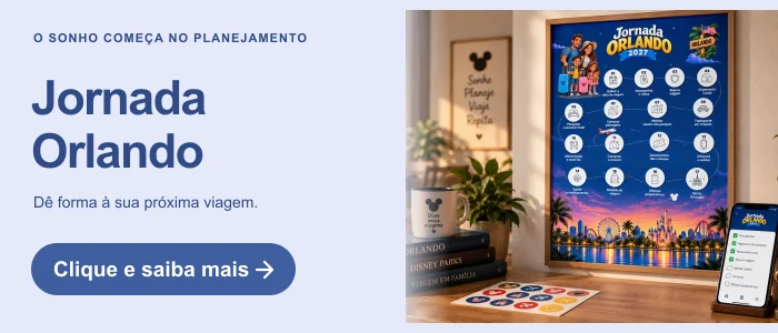 Jornada Orlando. Dê forma à sua próxima viagem. Clique e saiba mais.